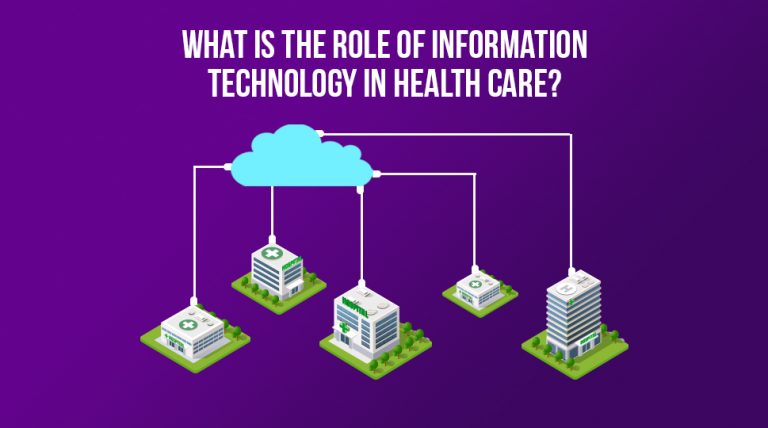 Role of Information Technology in Health Care