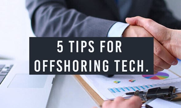 Tips For Offshoring Tech