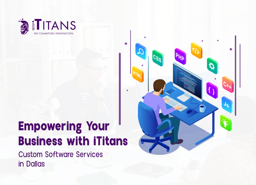 custom software services in Dallas