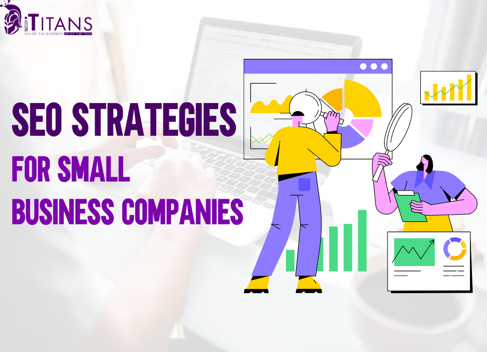 SEO Strategies for Small Businesses