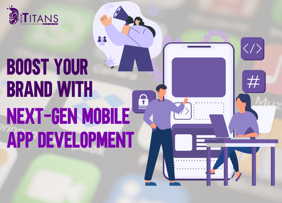 Next-Gen Mobile App Development