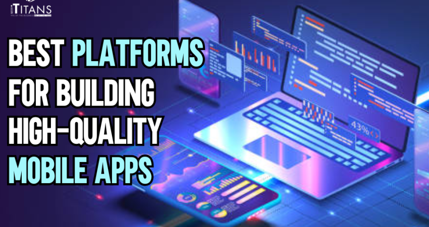 High-Quality Mobile Apps