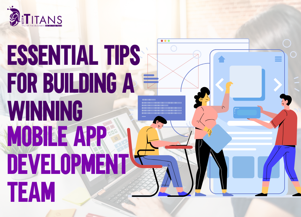 Winning Mobile App Development Team