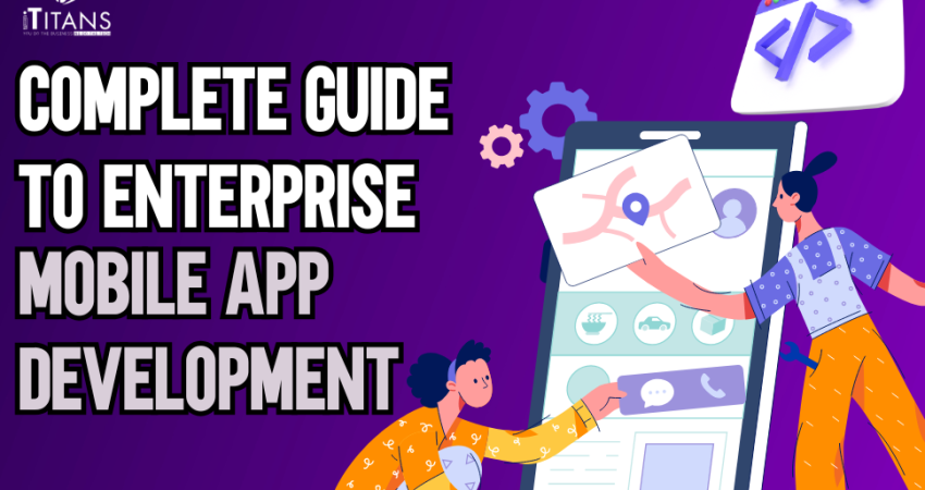 Enterprise Mobile App Development