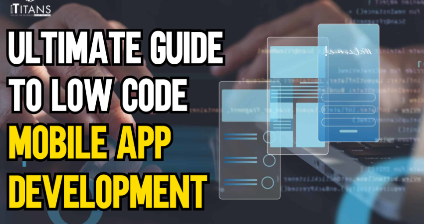 Low Code Mobile App Development