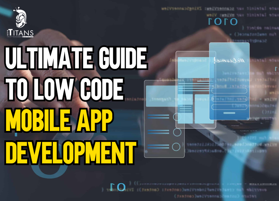 Low Code Mobile App Development