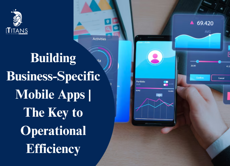 Building Business-Specific Mobile Apps