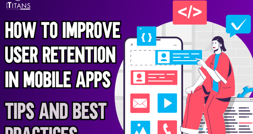 User Retention in Mobile Apps