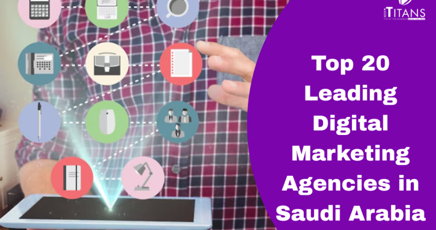 Digital Marketing Agencies in Saudi Arabia