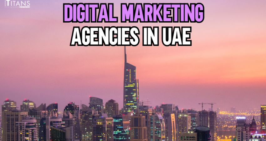 Leading Digital Marketing Agencies in UAE