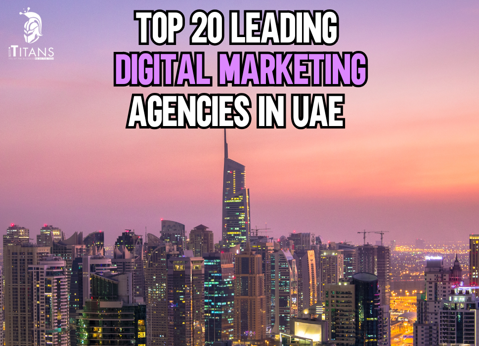 Leading Digital Marketing Agencies in UAE