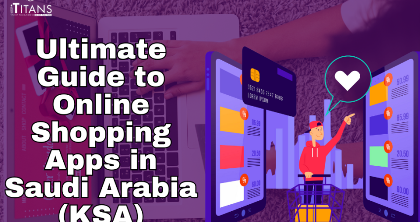 Online Shopping Apps in Saudi Arabia (KSA)
