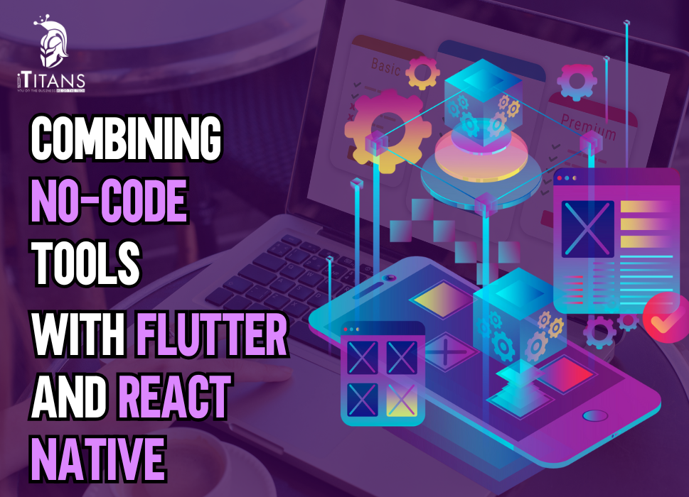Combining No-Code Tools with Flutter and React Native
