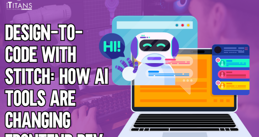 AI-Powered Frontend: Stitch & the Future of Design-to-Code