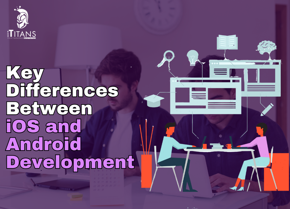 iOS vs Android Development