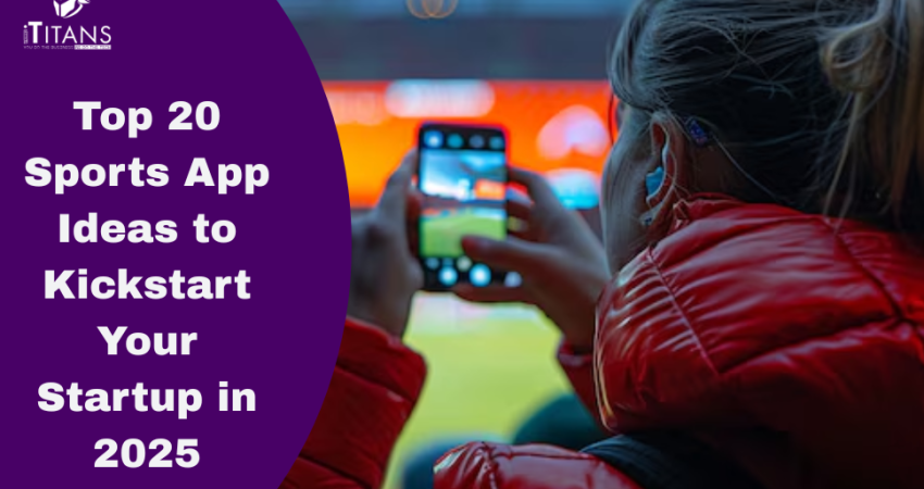 Sports App Ideas for Startups