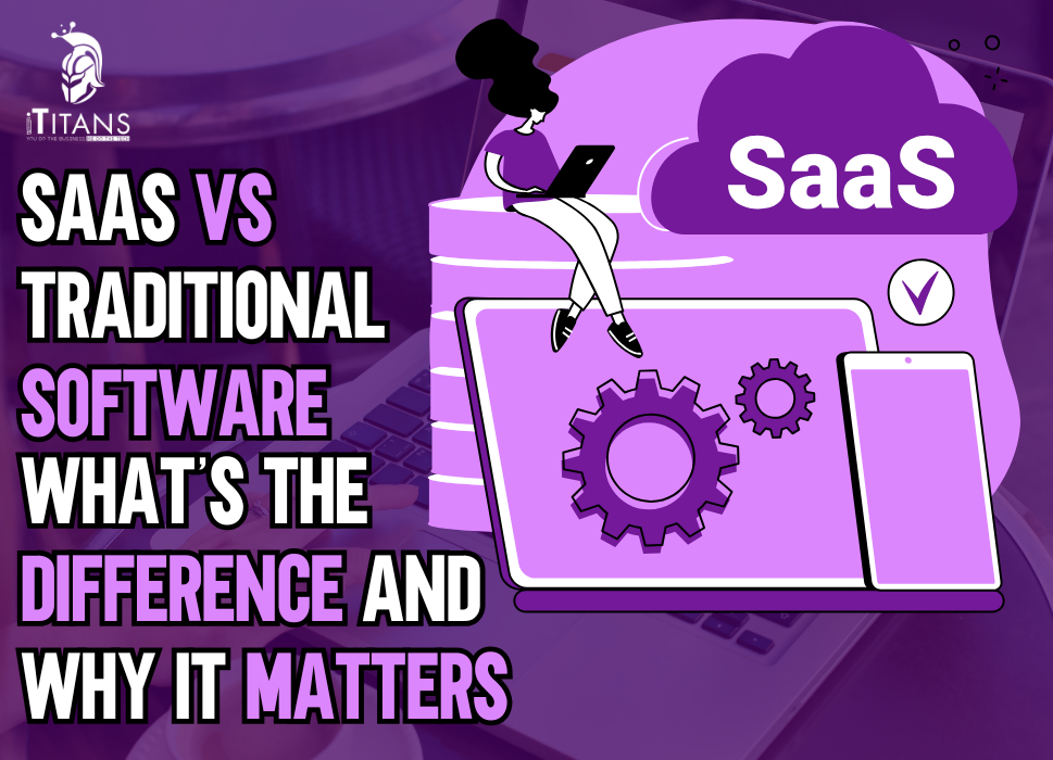 saas vs traditional software