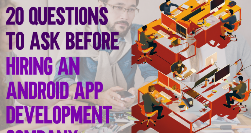 Hiring an Android App Development Company