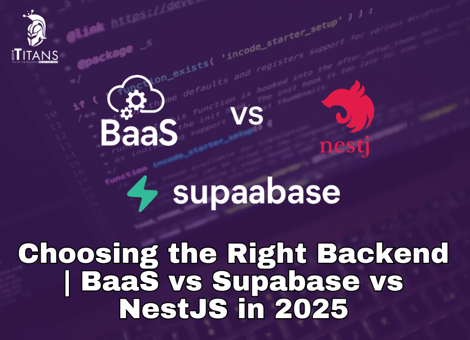 Backend Choices | BaaS vs Supabase vs NestJS