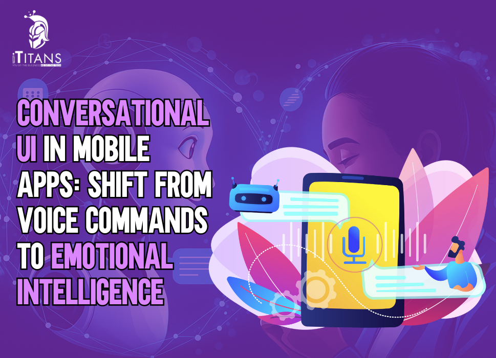 Conversational UI in Mobile Apps