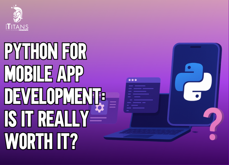 Python for Mobile App Development