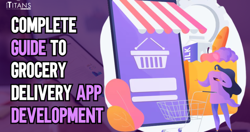 complete guide to Grocery App Development
