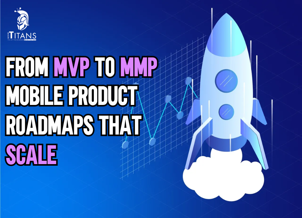 MVP to MMP For mobile Product Roadmap