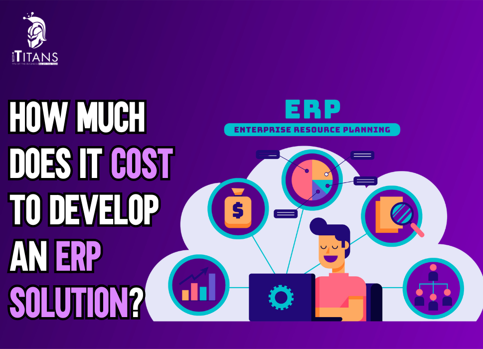 How Much Does It Cost to Develop an ERP Solution