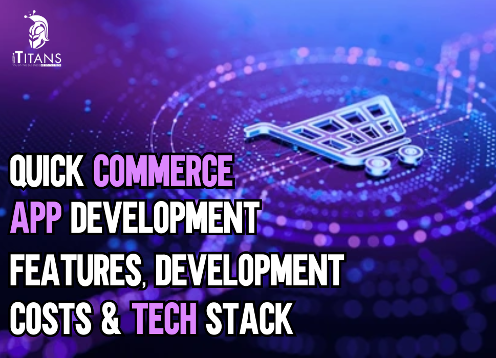 Quick Commerce App Development