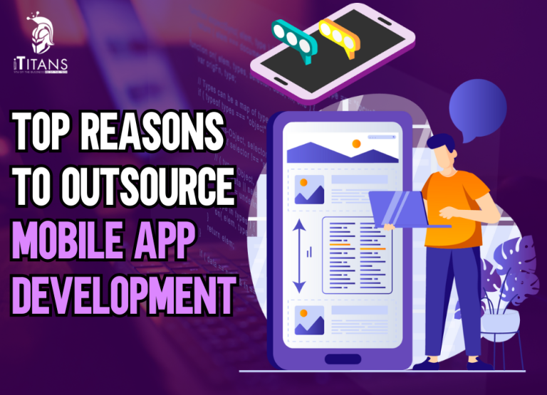 Top Reasons to Outsource Mobile App Development