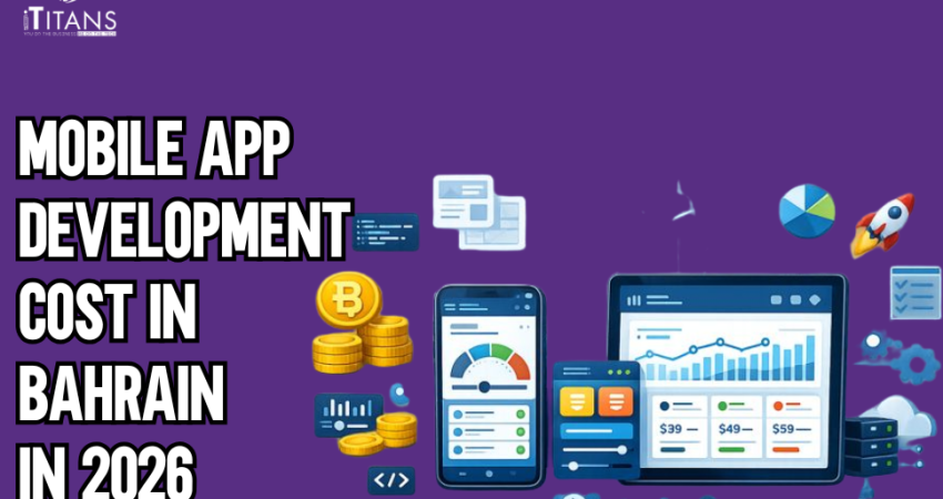 Mobile App Development Cost in Bahrain