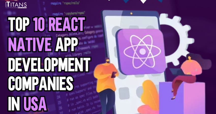 Top 10 React Native App Development Companies