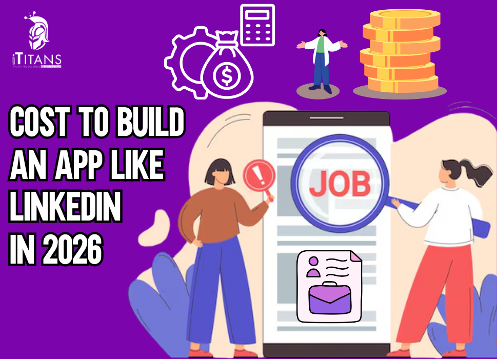 Cost to build an app like linkedin