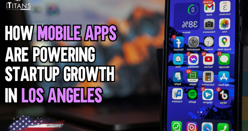 how mobile apps are powering startups in USA