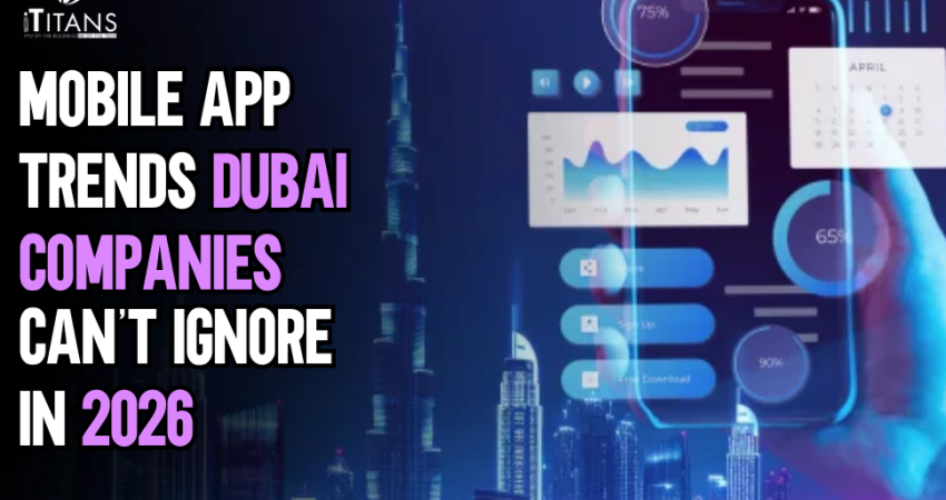 mobile app trends dubai companies