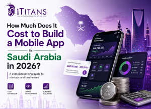 How Much Does It Cost to Build a Mobile App in Saudi Arabia