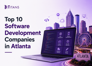 Top 10 Software Development Companies in Atlanta